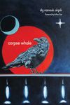 Corpse Whale (Sun Tracks: An American Indian Literary): Volume 73