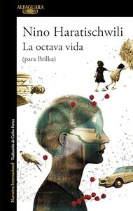 La octava vida (para Brilka)
