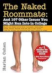 The Naked Roommate: And 107 Other I