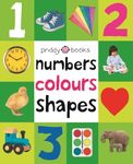 Numbers, Colours, Shapes: First 100