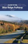 Guide to the Blue Ridge Parkway (Nature’s Scenic Drives)