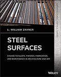 Steel Surfaces: A Guide to Alloys, 