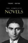 Franz Kafka: The Complete Novels