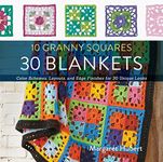 10 Granny Squares 30 Blankets: Colo