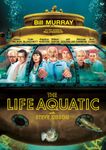 The Life Aquatic with Steve Zissou