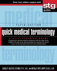 Quick Medical Terminology: A Self-Teaching Guide: 197