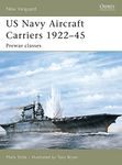 US Navy Aircraft Carriers 1922-45: Pre-war Classes: No. 114 (New Vanguard)