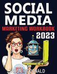 Social Media Marketing Workbook: How to Use Social Media for Business