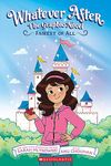 Fairest of All: A Graphic Novel (Whatever After Graphic Novel #1) (Whatever After Graphix)