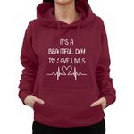 Graphic Impact Funny It's A Beautiful Day To Save Lives Nursing Nurse Kind Heart Cool Hoodie (Wine,XX-Large)