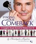Staging Your Comeback: A Complete B