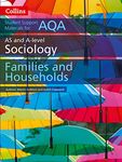 AQA AS and A Level Sociology Families and Households (Collins Student Support Materials)