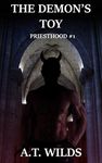 The Demon's Toy: PRIESTHOOD #1