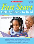 Fast Start: Getting Ready to Read: Grades PreK-K: Getting Ready to Read: A Research-Based, Send-Home Literacy Program With 60 Reproducible Poems and ... That Ensure Reading Success for Every Child