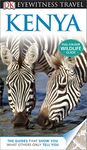 DK Eyewitness Travel Guide: Kenya: Eyewitness Travel Guide 2013