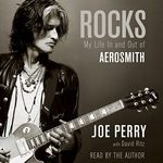 Rocks: My Life in and out of Aerosm