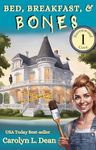 BED, BREAKFAST, and BONES: A Ravenwood Cove Cozy Mystery (book 1)