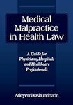 Medical Malpractice in Health Law: 