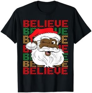 Black Believe Santa Design - Fun African American Santa T-Shirt