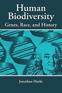 Human Biodiversity: Genes, Race, and History