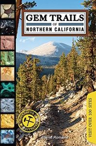 Gem Trails of Northern California