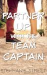 Partner Up with the Team Captain: A Sweet High School Romance (Like a Player Series Book 2)