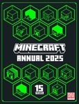 Minecraft Annual 2025: The new official fully illustrated annual – the perfect Christmas present for kids, teens, gamers and Minecraft fans of all ages! New for 2024.