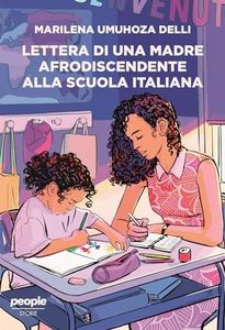 Lettera di una madre afrodiscendente alla scuola italiana. Per un’educazione decoloniale, antirazzista e intersezionale