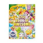 Crayola Epic Book of Awesome (288 P