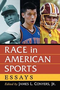 Race in American Sports: Essays