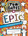 Tom Gates #13: Epic Adventure (Kind Of)