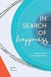 In Search of Happiness: Healing Through Mental Health Poetry