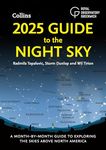 2025 Guide to the Night Sky: A month-by-month guide to exploring the skies above North America