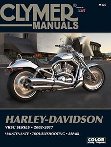 Harley-Davidson VRSC Series Clymer Manual: 2002-2017: Maintenance * Troubleshooting * Repair (Clymer Powersport)