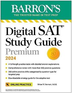 Digital SAT Study Guide Premium, 2024: 4 Practice Tests + Comprehensive Review + Online Practice: 7 Practice Tests + Comprehensive Review + Online Practice (Barron's SAT Prep)