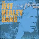 The Jeff Healey Band - Live at Mont