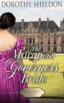 The Marquess' Governess Bride: A Historical Regency Romance Novel (Regency Expedient Marriages Book 4)