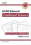 GCSE Combined Science Edexcel Exam Practice Workbook - Higher (includes answers): for the 2025 and 2026 exams (CGP Edexcel GCSE Combined Science)