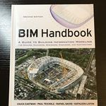 BIM Handbook: A Guide to Building Information Modeling for Owners, Managers, Designers, Engineers and Contractors