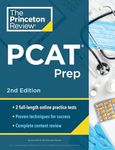 Princeton Review PCAT Prep, 2nd Edition: Practice Tests + Content Review + Strategies & Techniques for the Pharmacy College Admission Test