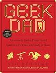 Geek Dad: Awesomely Geeky Projects 