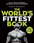 The World's Fittest Book: The Sunday Times Bestseller from the Strongman Swimmer