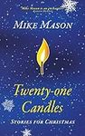 Twenty-One Candles: Stories for Chr
