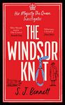 The The Windsor Knot: The Queen investigates a murder in this delightfully clever mystery for fans of The Thursday Murder Club