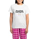 CafePress Wine and Friends. The Good Things in Life. Pajamas Womens Pajama Set