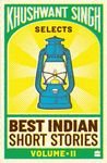 Khushwant Singh Selects Best Indian Short Stories (Vol. 2)