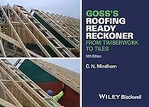 Goss's Roofing Ready Reckoner: From
