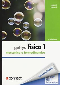 Gettys fisica. Meccanica, termodinamica (Vol. 1)