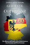 Germany and the Cold War: The Histo