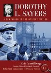 Dorothy L. Sayers: A Companion to the Mystery Fiction: 11 (McFarland Companions to Mystery Fiction, 11)